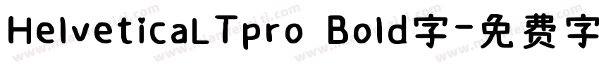 HelveticaLTpro Bold字字体转换
